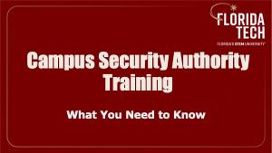 Campus Security Authority Training - What You Need to Know